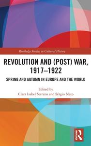 Revolution And (Post) War, 1917-1922 edito da Taylor & Francis Ltd