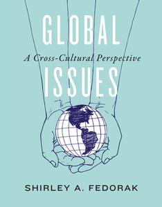 Global Issues di Shirley A. Fedorak edito da University of Toronto Press