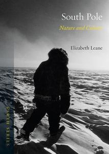 South Pole di Dr. Elizabeth Leane edito da Reaktion Books