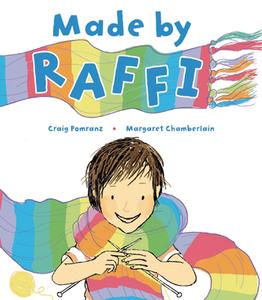 Made by Raffi di Craig Pomranz edito da Frances Lincoln Publishers Ltd