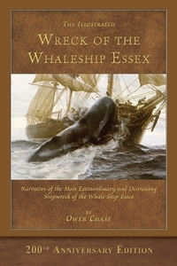 The Illustrated Wreck of the Whaleship Essex di Owen Chase edito da SeaWolf Press