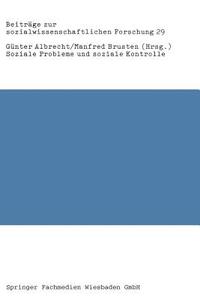 Soziale Probleme und soziale Kontrolle edito da VS Verlag für Sozialwissenschaften