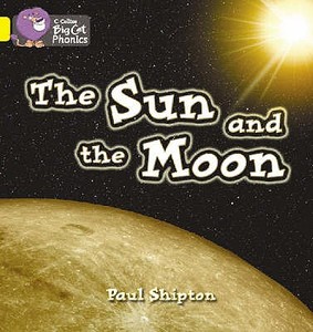 The Sun and the Moon di Paul Shipton edito da HarperCollins Publishers