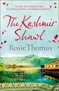 The Kashmir Shawl di Rosie Thomas edito da HarperCollins Publishers
