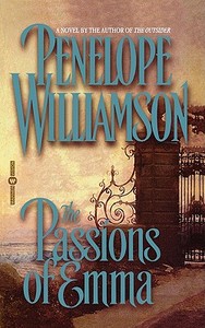 The Passions of Emma di Penn Williamson edito da WARNER BOOKS