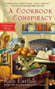 A Cookbook Conspiracy di Kate Carlisle edito da PUT