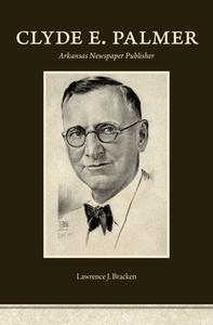 Clyde E. Palmer di Lawrence J. Bracken edito da The University Of North Carolina Press