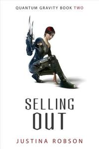 Selling Out di Justina Robson edito da PROMETHEUS BOOKS