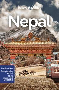 Nepal di Lonely Planet, Bradley Mayhew, Joe Bindloss, Lindsay Brown, Stuart Butler, Tsering Lama edito da Lonely Planet