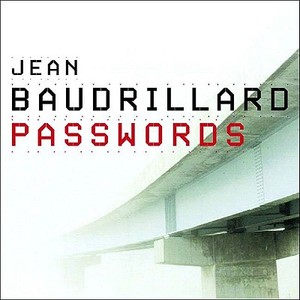 Passwords di Jean Baudrillard edito da Verso