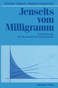 Jenseits vom Milligramm di Günther Harisch, Michael Kretschmer edito da Springer Berlin Heidelberg
