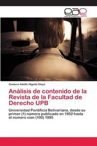 Análisis de contenido de la Revista de la Facultad de Derecho UPB di Gustavo Adolfo Higuita Olaya edito da EAE
