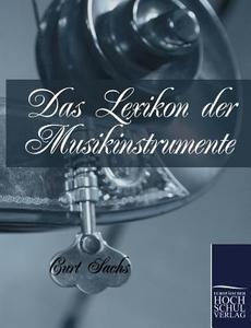 Das Lexikon der Musikinstrumente di Curt Sachs edito da Europäischer Hochschulverlag