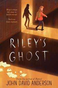 Riley's Ghost di John David Anderson edito da WALDEN POND PR