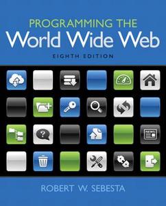 Programming the World Wide Web di Robert W. Sebesta edito da Pearson Education (US)