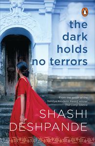 The Dark Holds No Terrors di DESHPANDE,S edito da Penguin Random House India