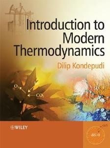 Introduction to Modern Thermodynamics di Dilip Kondepudi edito da John Wiley & Sons