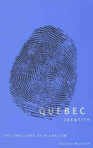 Quebec Identity di Jocelyn Maclure edito da McGill-Queen's University Press