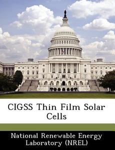 Cigss Thin Film Solar Cells edito da Bibliogov