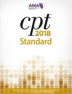 CPT Standard 2018 di American Medical Association edito da AMER MEDICAL ASSOC