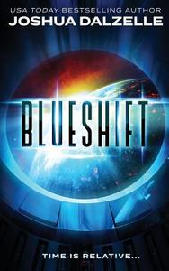 Blueshift di Joshua Dalzelle edito da Createspace Independent Publishing Platform
