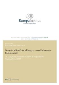 Neueste M&A-Entwicklungen - von Fachleuten kommentiert di Hans-Jakob Diem edito da EIZ Publishing