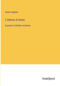 L'Inferno di Dante di Dante Alighieri edito da Anatiposi Verlag