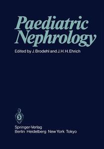 Paediatric Nephrology edito da Springer Berlin Heidelberg