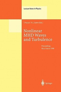 Nonlinear MHD Waves and Turbulence edito da Springer Berlin Heidelberg