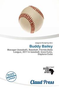 Buddy Bailey edito da Claud Press