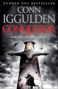 Conqueror di Conn Iggulden edito da HarperCollins Publishers