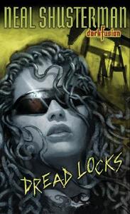 Dread Locks di Neal Shusterman edito da PUFFIN BOOKS