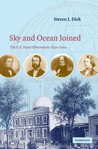 Sky and Ocean Joined di Steven J. Dick edito da Cambridge University Press