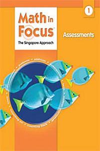 Math in Focus: Singapore Math: Assessments Grade 1 di Marshall Cavendish edito da HOUGHTON MIFFLIN