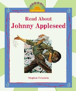 Read about Johnny Appleseed di Stephen Feinstein edito da Enslow Elementary