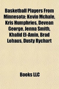 Basketball Players From Minnesota: Kevin di Books Llc edito da Books LLC, Wiki Series