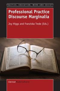 Professional Practice Discourse Marginalia edito da SENSE PUBL