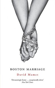 Boston Marriage di David Mamet edito da Bloomsbury Publishing PLC