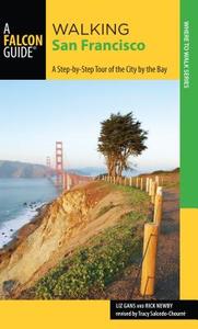 Walking San Francisco di Tracy Salcedo edito da Rowman & Littlefield