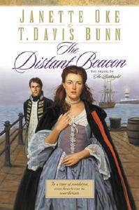 The Distant Beacon di Janette Oke, T. Davis Bunn edito da BETHANY HOUSE PUBL