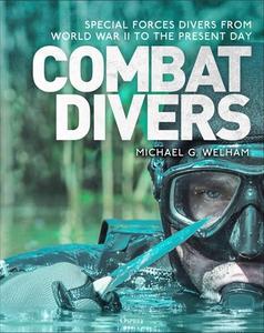 Combat Divers di Michael G Welham edito da Bloomsbury Publishing PLC