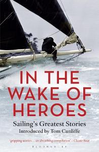 In the Wake of Heroes di CUNLIFFE TOM edito da Bloomsbury Publishing PLC