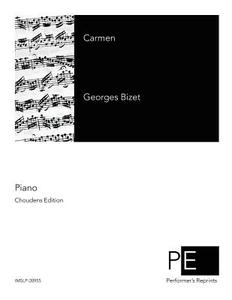 Carmen di Georges Bizet edito da Createspace