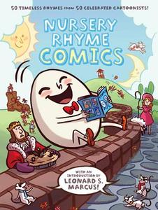 Nursery Rhyme Comics di Various Authors edito da Roaring Brook Press
