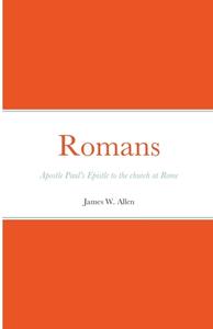Romans di James W. Allen edito da Lulu.com