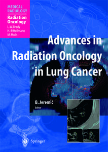 Advances in Radiation Oncology in Lung Cancer edito da Springer Berlin Heidelberg