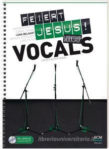 Feiert Jesus! Workshop Vocals di Lena Belgart edito da SCM Hänssler