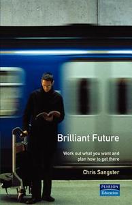 Brilliant Future di Chris Sangster edito da Pearson Education