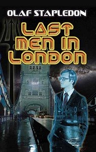 Last Men in London di Olaf Stapledon edito da DOVER PUBN INC