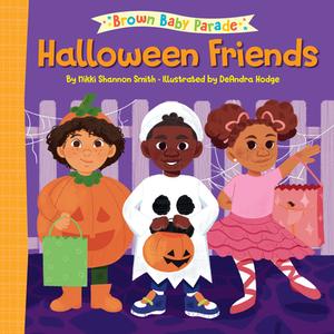 Halloween Friends di Nikki Shannon Smith, DeAndra Hodge edito da Random House USA Inc